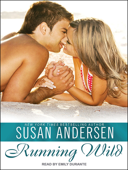 Title details for Running Wild by Susan Andersen - Wait list
